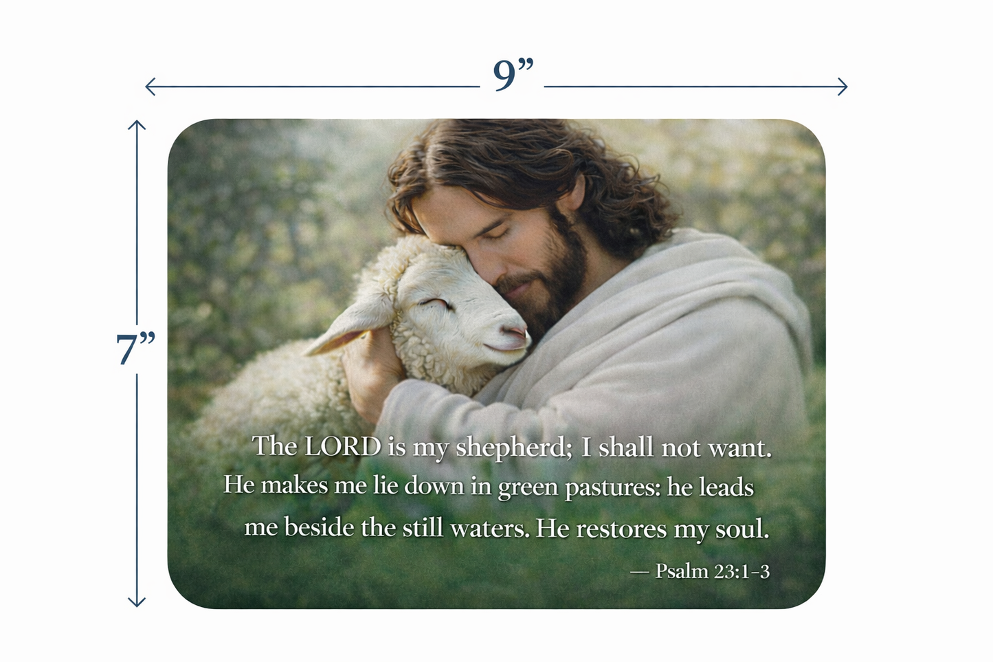 The Lord is my Shepherd Psalms 23 Latex Mousepad 9”x 7”in